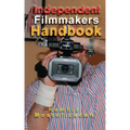 Independent Filmmakers Handbook