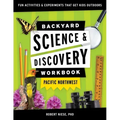 Backyard Science & Discovery Workbook: Pacific Northwest: Fun Activities & Experiments That Get Kids Outdoors