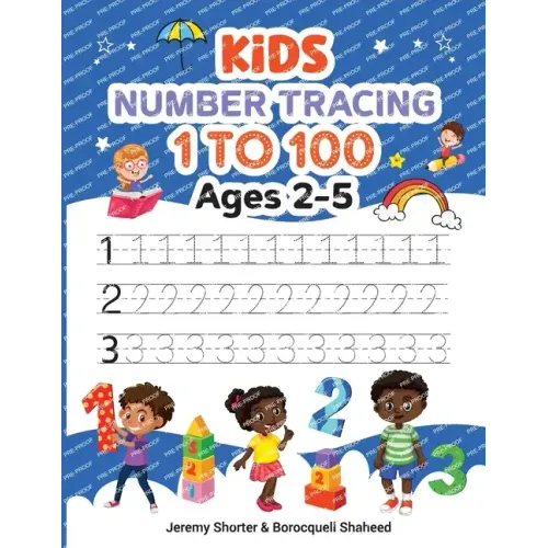 Kids Number Tracing: 1 to 100 Ages 2-5