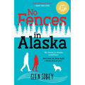 No Fences in Alaska