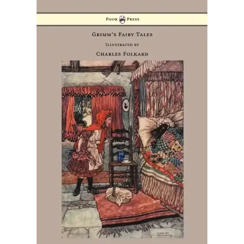 Grimm's Fairy Tales - Illustrated by Charles Folkard
