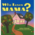 Who Loves Mama?