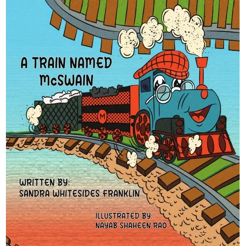A Train Named McSwain