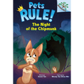 The Night of the Chipmunk: A Branches Book (Pets Rule! #6)