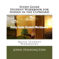 Study Guide Student Workbook for Indian in the Cupboard: Quick Student Workbooks