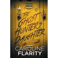The Ghost Hunter's Daughter