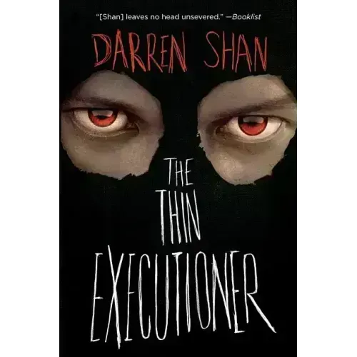 The Thin Executioner
