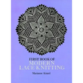 First Book of Modern Lace Knitting: By Means of Natural Selection