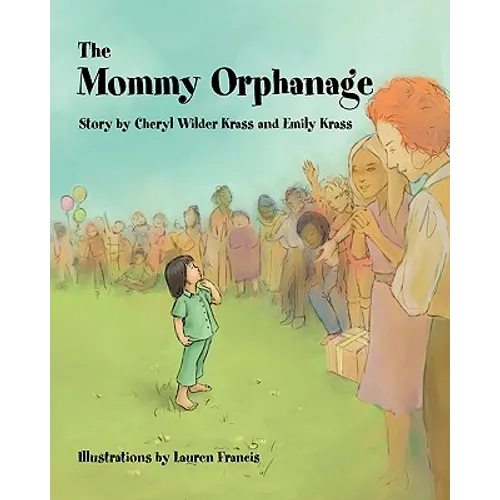 The Mommy Orphanage