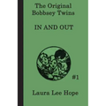 The Bobbsey Twins In and Out