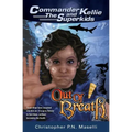 (Commander Kellie and the Superkids' Novel #7) Out of Breath