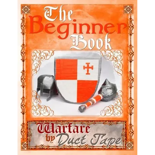 The Beginner Book: Warfare by Duct Tape