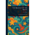 The Bravest of the Brave