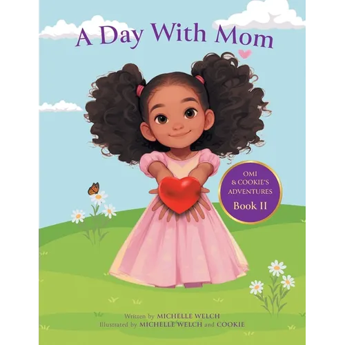 A Day With Mom