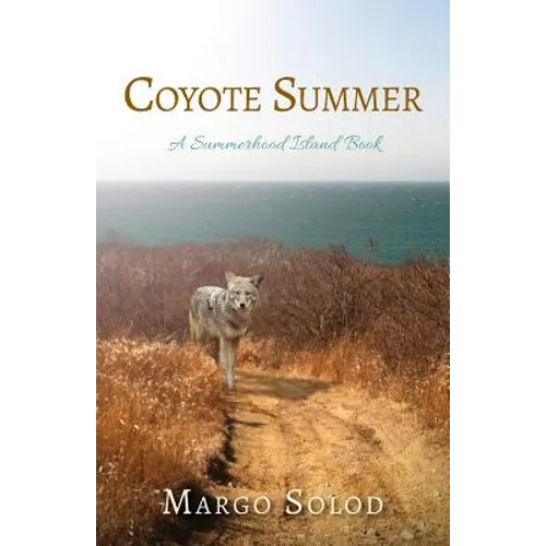 Coyote Summer: A Summerhood Island Book