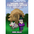 Wendi the Friendly Witch Diaries Book 3: The Jungle Army