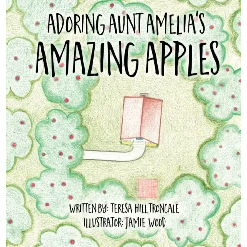 Adoring Aunt Amelia's Amazing Apples