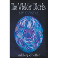 The Wielder Diaries: My Crystal