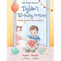 Dylan's Birthday Present: Bilingual Russian and English Edition