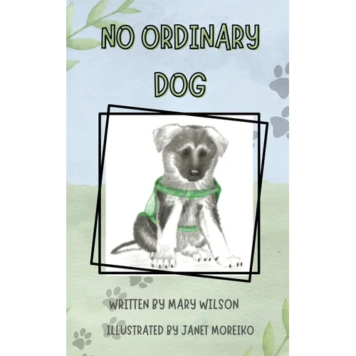 No Ordinary Dog