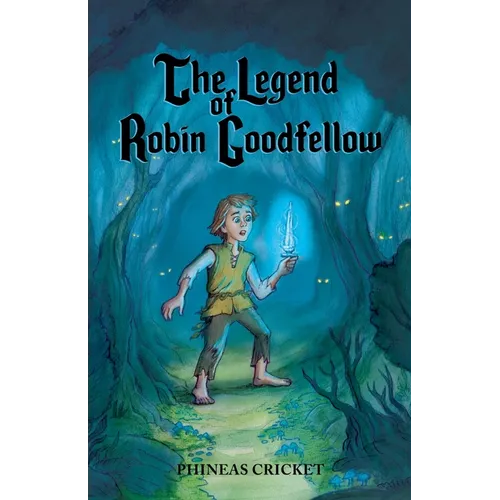 The Legend of Robin Goodfellow