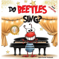 Do Beetles Sing?