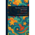 The Blue Ghost Mystery