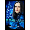 Ghost Huntress: The Tidings