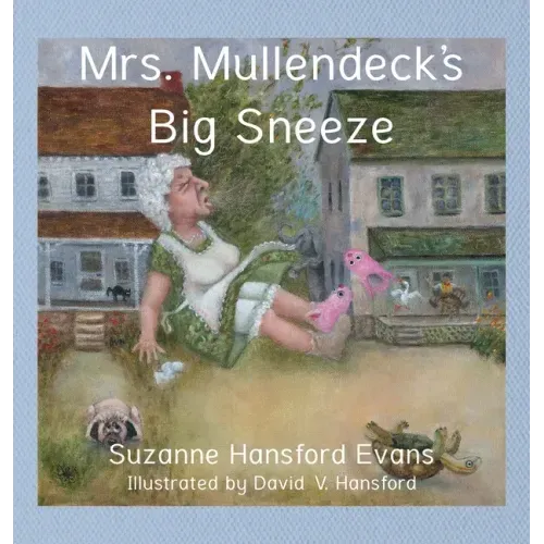 Mrs. Mullendeck's Big Sneeze