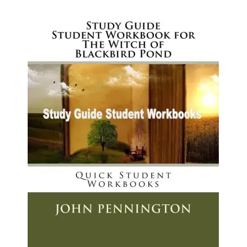Study Guide Student Workbook for The Witch of Blackbird Pond: Quick Student Workbooks