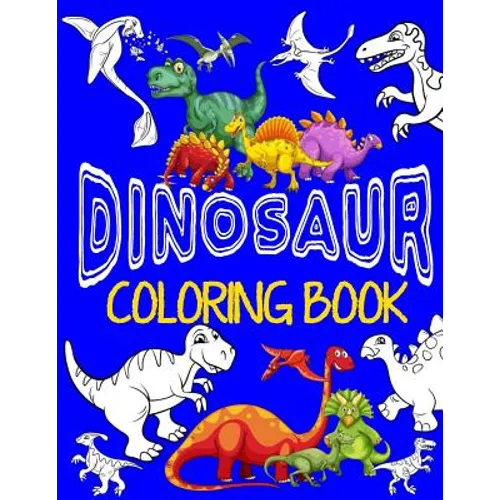 Dinosaur Coloring Book Jumbo Dino Coloring Book For Children: Color & Create Dinosaur Activity Book For Boys with Coloring Pages & Drawing Sheets