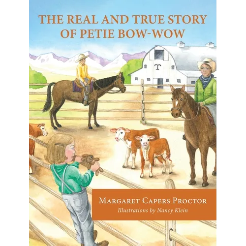 The Real and True Story of Petie Bow-wow