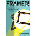 Framed!