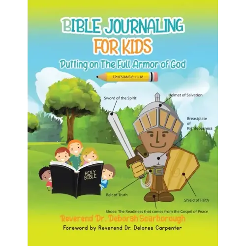 BIBLE JOURNALING FOR KIDS Putting On The Full Armor of God