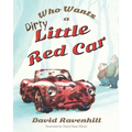 Who Wants a Dirty Little Red Car