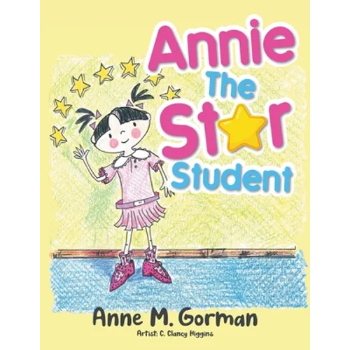 Annie the Star Student - Paperback
