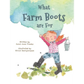 What Farm Boots are For