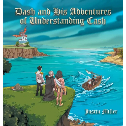 Dash and his Adventures of Understanding Cash