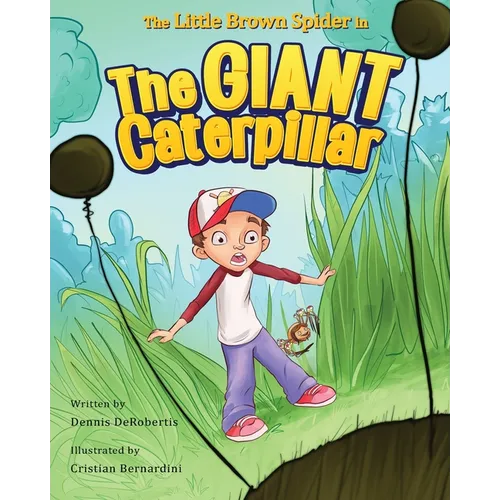 The Little Brown Spider in The Giant Caterpillar