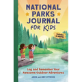 National Parks Journal for Kids: Log and Remember Your Awesome Outdoor Adventures