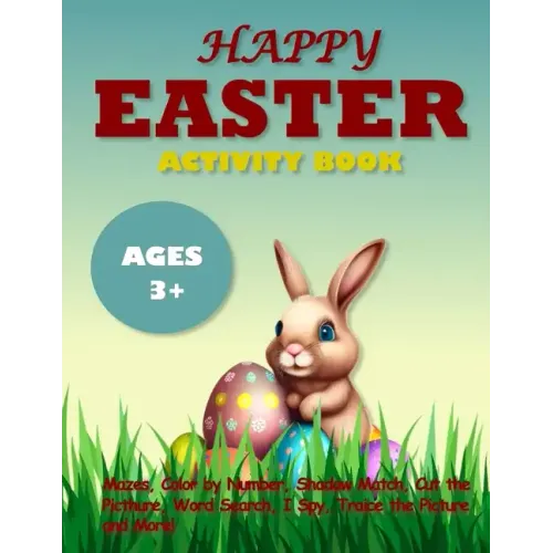 Easter activity book for kids: Cute Animal Activity Pages For Kids With Mazes, Dot-to-Dots, Color By Number, Shadow Match, Word Search, Color and Trai