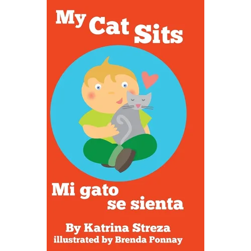 My Cat Sits / Mi gato se sienta