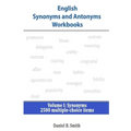 English Synonyms and Antonyms Workbooks: Volume I: Synonyms