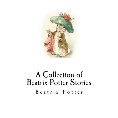 A Collection of Beatrix Potter Stories