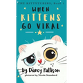 When Kittens Go Viral