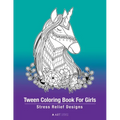 Tween Coloring Book For Girls: Stress Relief Designs: Detailed Zendoodle Pages For Relaxation, Preteens, Ages 8-12, Complex Intricate Zentangle Drawi