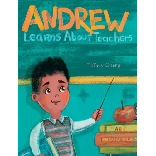 Andrew Learns about Teachers