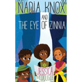 Nadia Knox and the Eye of Zinnia