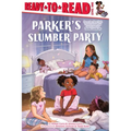 Parker's Slumber Party: Ready-To-Read Level 1