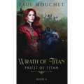 Wrath of Titan: A Fantasy Adventure
